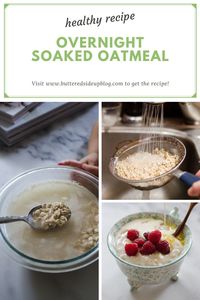 This oatmeal recipe is soaked overnight for better nutrition!