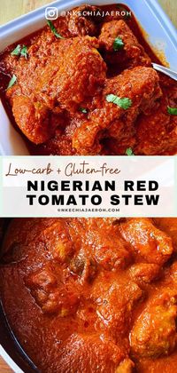 Nigerian Stew: A Classic Red Tomato Stew - Nkechi Ajaeroh