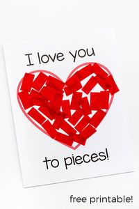 This I love you to pieces Valentine's Day craft is perfect for kids of all ages! The included printable makes it super easy to do! A heart craft for kids.