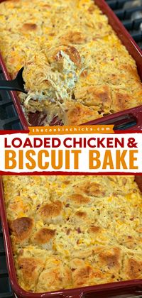 An easy comfort food dinner with only 7 ingredients! It's a yummy casserole recipe featuring chicken and biscuits. Packed with so much flavor, this Loaded Chicken and Bake is family-approved!