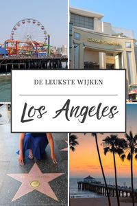 Stap in de wereld van Hollywoods glamour en de relaxte vibes van Venice en ontdek de leukste wijken in Los Angeles! Een blog vol tips voor je stedentrip LA.