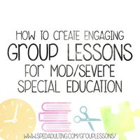 Engaging Group Lesson Ideas for Self Contained Sped