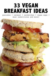 Wondering what to make for breakfast that's both vegan and delicious? You're in the right place! In this post you'll find 33 Vegan Breakfast Ideas that'll have you jumping out of bed with excitement! Think pancakes covered in maple syrup, French toast, oatmeal, breakfast sandwiches, vegan eggs and meat substitutes!