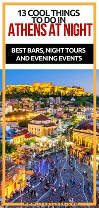 Things to do in Athens At Night In Greece - Explore the bars in Athens, take in views of the Acropolis while dinning, experience summer open-air cinemas in Athens. This and more unique things to do in Athens at night. Click to read more. #athens #plaka #acropolis #nightlife #cookingclass #food #wine