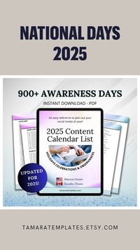 A national days calendar 2025 PDF. Over 900 days of awareness. Including observances, celebrations and holidays. For content creators, small business owners, social media managers, beauty business owners, educators and more! 

Get ahead in 2025. Plan your content with this help resource. Never run out of ideas to add to your marketing strategy. Or simply celebrate some of the silly holidays.

Comes with both the American and Canadian version. Download your copy now and get to creating!