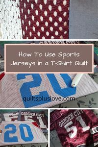 As t-shirt quilts regain their popularity, I am frequently asked about the types of materials and garments that can be included. Here’s the pickle with sports jerseys: they aren’t always solid fabric.