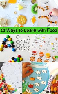 12 Ways to Learn While Playing with Food