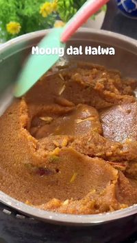 Moong dal halwa.