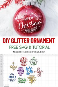 DIY Glitter Ornaments with FREE Christmas SVG cut files for Cricut.