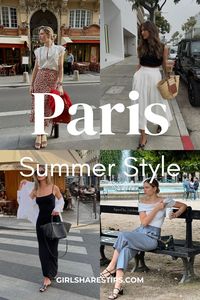 30+ Summer Paris Outfit Ideas for a Perfect French Chic Look