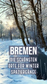 Wir haben die besten Tipps für winterliche Spaziergänge. Lasst euch vom winterlichen Bremen verzaubern. #Spazierwege #Ausflug #Winter #Schnee