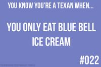 You know you're a Texan when...