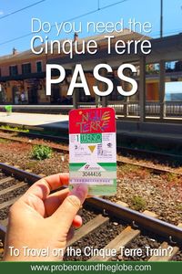 Travel the Cinque Terre Train - Do you need the Cinque Terre Pass?