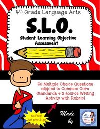 4th Grade Language Arts SLO (Student Learning Objective) Assessment