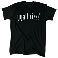 Gyatt Rizz? Men’s T-Shirt. Multiple Sizes. Make A Statement With This Gyatt Rizz? Men's T-Shirt, Available In Multiple Sizes. The Black Color And Funny Theme Make It A Great Addition To Any Wardrobe. This T-Shirt Is Perfect For Those Who Want To Show Off Their Sense Of Humor And Style. Whether You're Going Out With Friends Or Just Running Errands, This T-Shirt Is Sure To Turn Heads. Get Yours Today! #Gyatt #Rizz #Men’s #Funny #Shirt