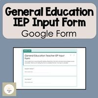 Are you a case manager for students in the elementary general education setting? Send this IEP input form to co-teachers/GE teachers before an IEP meeting to help you write a detailed IEP about your student. This general education teacher input for IEP google form requires teachers to type in all of their answers, so that you can get the most detailed responses as possible!Sections on Input Form Include:-Strengths/Interests/Learning Preferences-Behavior-Vocational/Work Study Skills-Reading-Math-