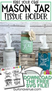 DIY Mason Jar Tissue Holder - Burton Avenue