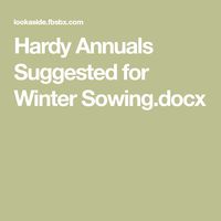 Hardy Annuals Suggested for Winter Sowing.docx