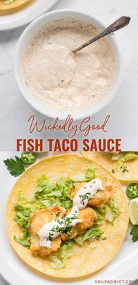 Wickedly good fish taco sauce - the best fish taco sauce for your tacos! Wonderfully spiced, and so easy to whip up, you'll love how this white sauce complements the flavors in your tacos. Recipe at SoupAddict.com #fishtacos