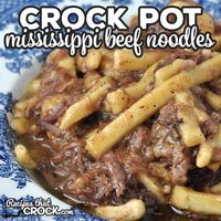 Crock Pot Mississippi Beef Noodles