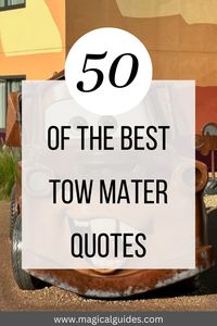 Tow Mater and Lightning McQueen Best Friend Quotes. 50 of the best friendship and funny Tow Mater Quotes to keep you laughing.