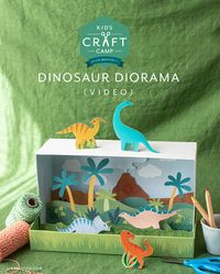 Kid's Craft Camp: Free Dinosaur Diorama - Lia Griffith