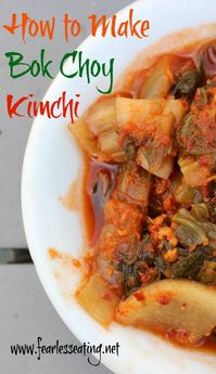 How to Make Bok Choy Kimchi | Fearless Eating