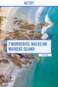 7 Wonderful Walks on Waiheke Island