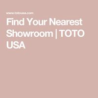 Find Your Nearest Showroom | TOTO USA