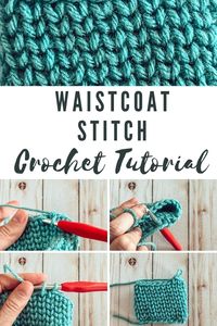 Waistcoat Stitch Tutorial - Easy Modern Crochet Stitch - Tiny Couch Crochet