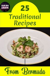 25 Traditional Recipes From Bermuda: Experience a taste of Bermuda at home with these three recipes from celebrity chef Marcus... ... Home Health Money Travel Food Style ... Cover and cook for 25 minutes or until grits are creamy and cooked through, stirring ...