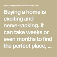 Buying a home is exciting and nerve-racking. It can take weeks or even months to find the perfect place, but when they f