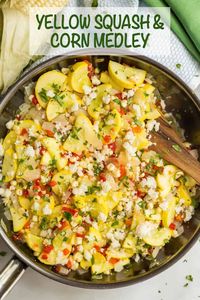 Yellow squash and corn medley is a flavorful one-skillet side dish that’s a celebration of fresh summer vegetables! #summersquash #corn #veggiesides #healthyrecipes #summerveggies