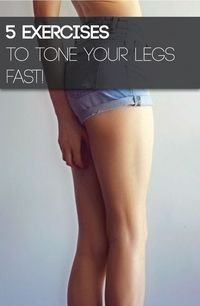 5 Exercises To Tone Your Legs Fast | Workout