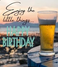 #beer #happybirthday