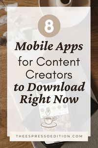 Looking to up your game as a content creator? There are 8 apps you're going to love. | #contentcreator #influencer #bloggingtips #appsforcreators #bestapps #editingapps #appsforbloggers