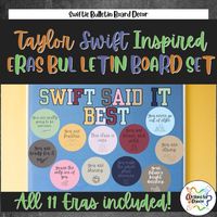 Calling all Swifties! Are you in your Eras era? Use this Taylor Swift Inspired Eras Affirmations Bulletin Board Kit to show your students you care and your love for Taylor Swift! **UPDATED WITH TTPD**This set includes:Letters for the words "SWIFT SAID IT BEST" and "IN OUR ERAS ERA" Debut Affirmation...