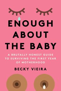 Superheroes don’t have babies; real and imperfect non-superhumans do. When we come to terms with this, the result is a happier and less traumatizing start to motherhood. Becky Vieira, the mom behind the popular Instagram account @WittyOtter, provides actionable advice for new parents on what to expect after pregnancy and how to successfully navigate the frustrations and challenges that come with having a baby. Vieira draws on her own experiences and interviews with moms and experts to get to the