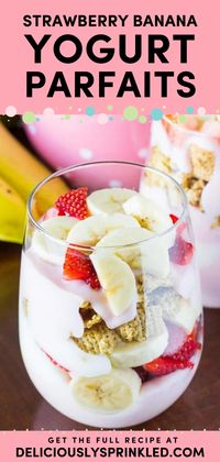 Your snack ideas must have these yogurt and fruit parfaits! They're also an easy summer breakfast. Along with a crunch from granola, these Strawberry Banana Yogurt Parfaits are delicious and filling!