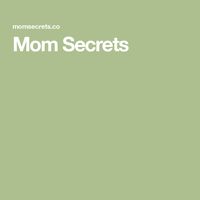 Mom Secrets