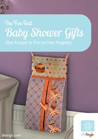 5 baby shower gift Ideas she most likely forgot to put on her registry.