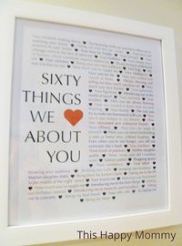 60 Things We {Love} About You — The perfect homemade gift for a milestone birthday. #60birthday | thishappymommy.com More