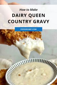 This Dairy Queen Country Gravy copycat is simple to make and tastes exactly like the original. Serve with biscuits, chicken strips, steak fingers, and more!