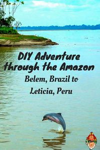 DIY Adventure through the Amazon- Belem, Brazil to Leticia, Peru. Here is my 3-week great adventure on the Amazon, South America that is full of surprises, adventures and nature that will justify that this is truly a once in a lifetime experience.