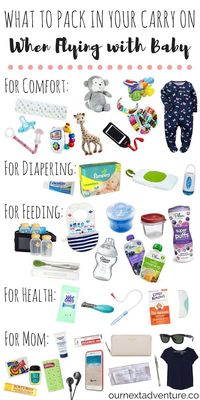 Flying with Baby: Pack these items in your carry on and guarantee a smooth travel day! | ournextadventure.co