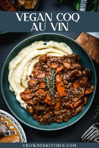 Cozy up with a bowl of this flavorful, hearty vegan coq au vin made with mushrooms and lentils! Served over creamy mashed potatoes, it's the perfect vegan comfort food dinner.