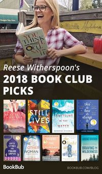 These are the books that Reese Witherspoon chose in 2018 for her book club Hello Sunshine! These fantastic book club books are worth reading.