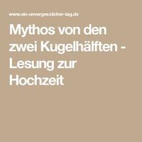 Mythos von den zwei Kugelhälften - Lesung zur Hochzeit