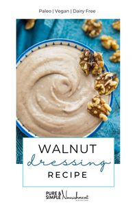 This is the best walnut dressing or vinaigrette! Made with walnuts, avocado oil, sherry vinegar and shallots you are going to love it's slightly sweet taste and how easy it is to make. Perfect for topping salads, cooked vegetable or meat dishes or using as a dip. It's also paleo, vegan and dairy-free!