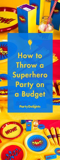 Learn how to throw a superhero party on a budget using our free printables and awesome party ideas.